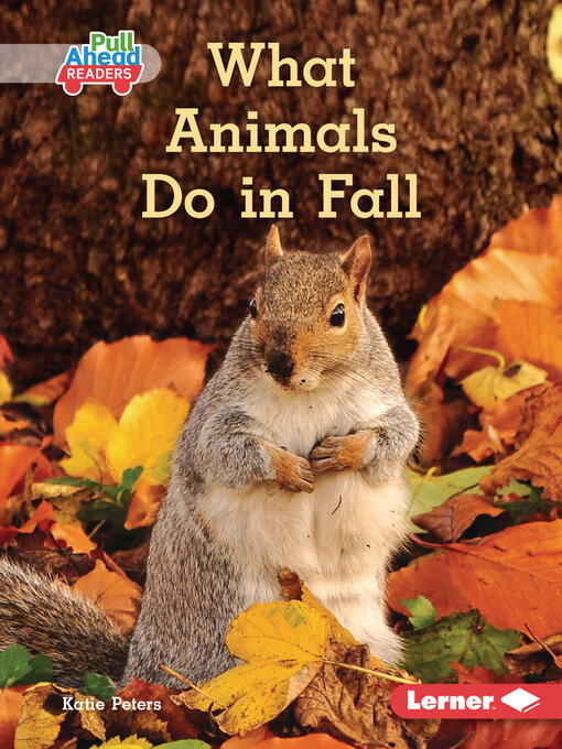 Title details for What Animals Do in Fall by Katie Peters - Available